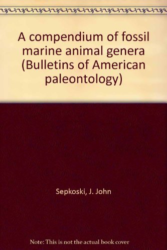 9780877104506: A compendium of fossil marine animal genera (Bulletins of American paleontology)