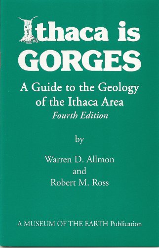 Imagen de archivo de Ithaca is Gorges: a Guide to the Geology of the Ithaca Area a la venta por Book Deals