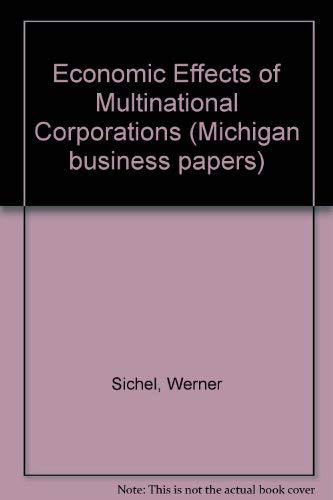 Economic Effects of Multinational Corporations (9780877121718) by Sichel, Werner