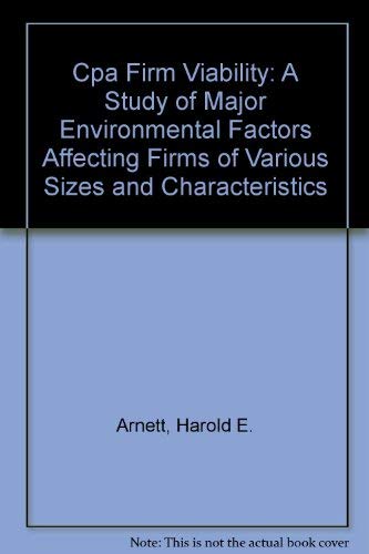 9780877121992: Cpa Firm Viability: A Study of Major Environmental Factors Affecting Firms of Various Sizes and Characteristics