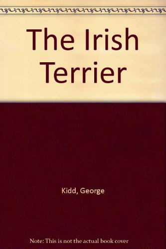 9780877140467: The Irish Terrier
