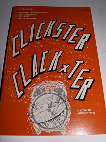 Imagen de archivo de Clickster Clackxter a la venta por Trouve Books