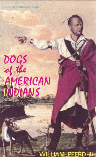 Stock image for Dogs of the American Indians for sale by HPB Inc.