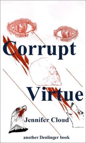 Corrupt Virtue (9780877147411) by Cloud, Jennifer