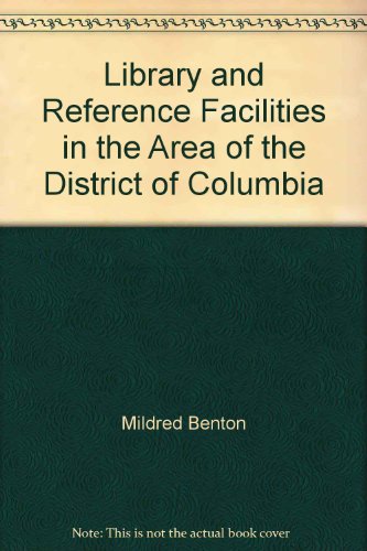 Stock image for Library and Reference Facilities in the Area of the District of Columbia. Ninth (9th) Edition. for sale by Eryops Books