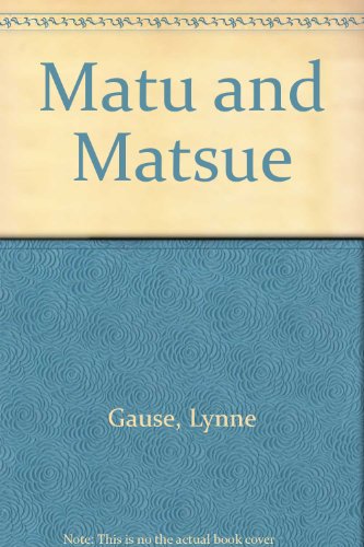 Stock image for Matu and Matsue for sale by Cameron Park Books