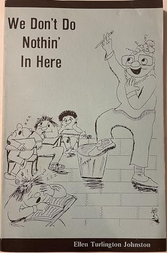 Imagen de archivo de We Don't Do Nothin' In Here a la venta por Pages Past--Used & Rare Books