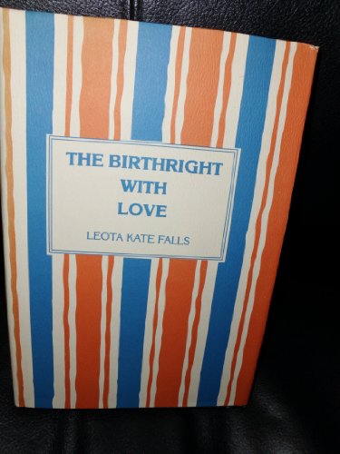 Imagen de archivo de The Birthright with love a la venta por ThriftBooks-Atlanta