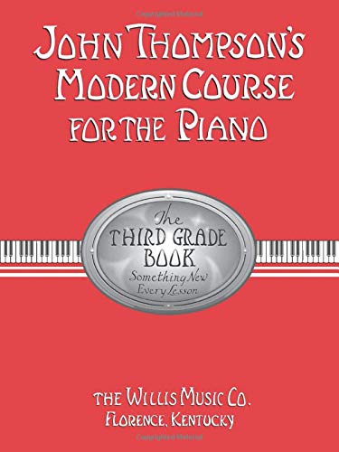 Beispielbild fr John Thompson's Modern Course for the Piano - Third Grade (Book Only) : Third Grade zum Verkauf von Better World Books