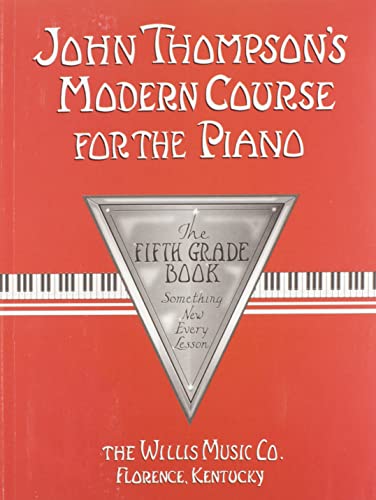 Imagen de archivo de John Thompson's Modern Course for the Piano - 5th Grade a la venta por HPB-Emerald