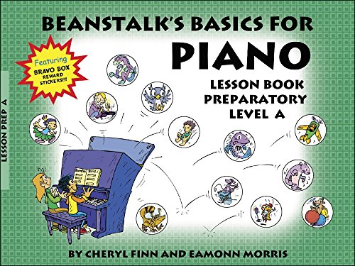 Beispielbild fr Beanstalk's Basics for Piano: Lesson Book Preparatory Book A zum Verkauf von SecondSale