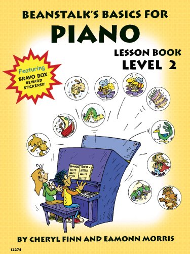 Stock image for Beanstalk's Basics for Piano: Lesson Book, Level 2 for sale by SecondSale