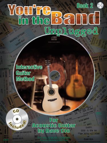 Stock image for You're in the Band Unplugged: Book 2 for Acoustic Guitar for sale by HPB Inc.