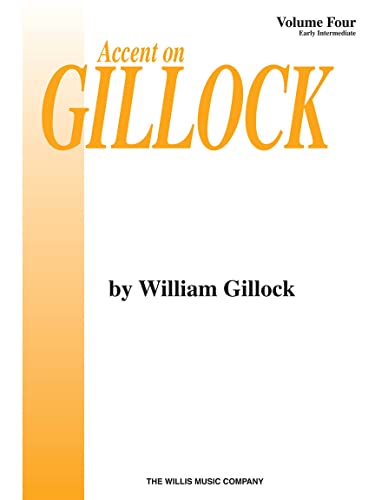 9780877180791: Accent on Gillock: Early Intermediate (4)