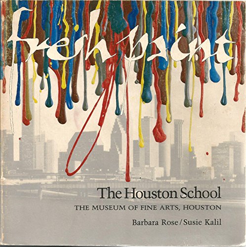 Fresh Paint : The Houston School