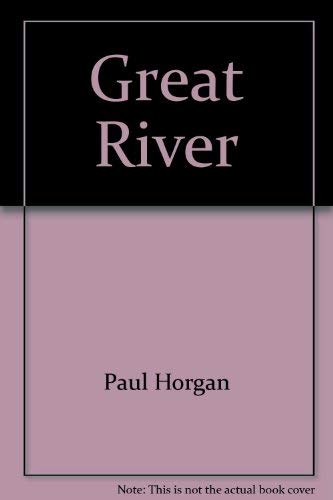 Imagen de archivo de Great river: The Rio Grande in North American history a la venta por HPB-Emerald