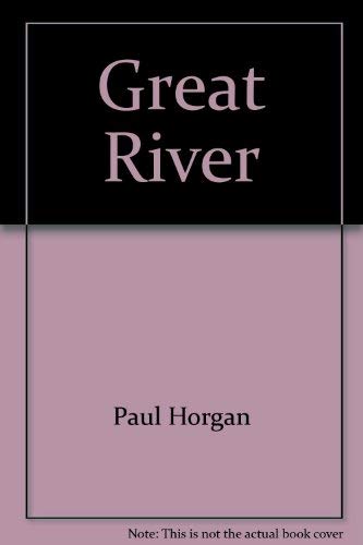 Stock image for Great river: The Rio Grande in North American history for sale by HPB-Emerald