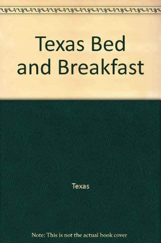 Stock image for Texas Bed and Breakfast (Texas Monthly Guidebooks) for sale by HPB-Diamond