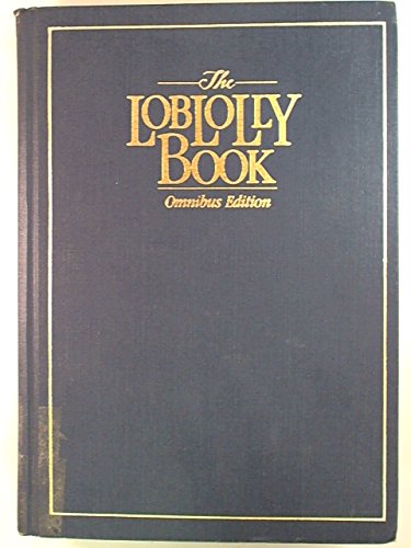 9780877190592: The Loblolly book: Omnibus edition