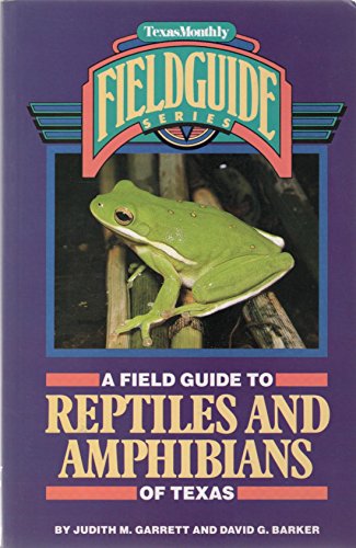 9780877190912: A Field Guide to Reptiles and Amphibians of Texas (Texas Monthly Fieldguide Series)