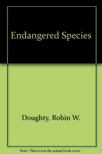 Imagen de archivo de Endangered Species : Disappearing Animals and Plants in the Lone Star State a la venta por Books to Die For