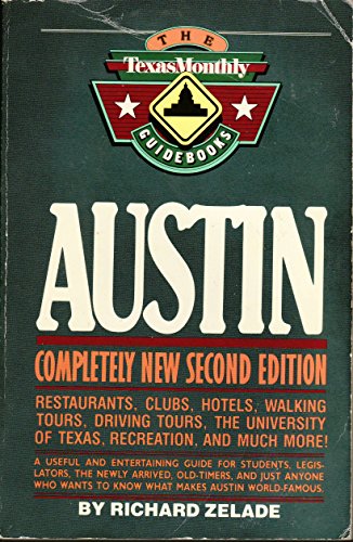 Imagen de archivo de Austin, the Texas Monthly Guidebook a la venta por ThriftBooks-Atlanta