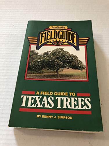 Imagen de archivo de A Field Guide to Texas Trees a la venta por Bingo Used Books