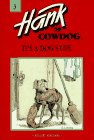 Beispielbild fr It's a Dog's Life (Hank the Cowdog, No 3) zum Verkauf von Your Online Bookstore