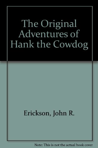 Stock image for The Original Adventures of Hank the Cowdog for sale by HPB-Diamond