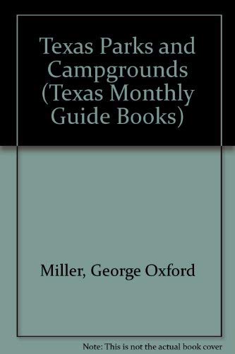 Beispielbild für Texas Parks and Campgrounds (Texas Monthly Guide Books) zum Verkauf von Anderson Book