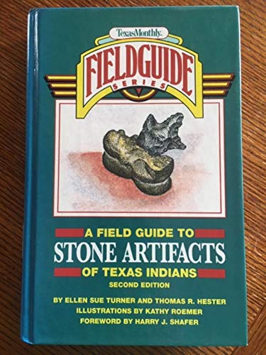 9780877192305: Field Guide to Stone Artifacts of Texas Indians (Texas Monthly Field Guide Series)