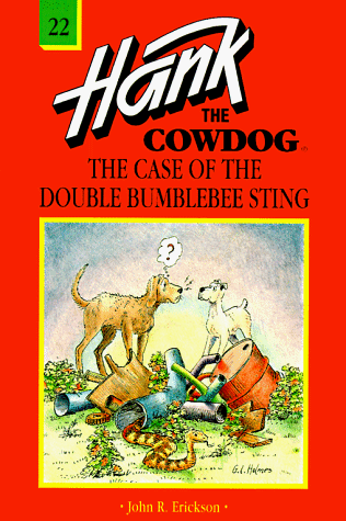 9780877192466: Case of the Double Bumblebee Sting (Hank the Cowdog, 22)