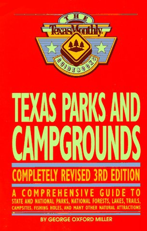 9780877192657: "Texas Monthly" Guide to Texas Parks and Campgrounds ("Texas Monthly" guidebooks) [Idioma Ingls]