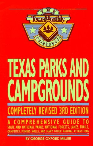 Imagen de archivo de Texas Parks and Campgrounds : A Vacation Guide a la venta por Better World Books: West