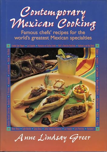 9780877192732: Contemporary Mexican Cooking: Famous chef's recipes for the world's greatest Mexican specialties.