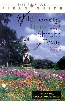 9780877193586: A Field Guide to Wildflowers, Trees and Shrubs of Texas (Gulf Publishing Field Guides)