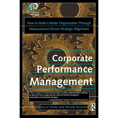 Corporate performance management (Improving Human Performance) (9780877193869) by Wade, David
