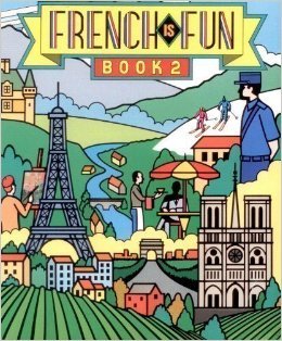 Stock image for French Is Fun Book 2 for sale by Irish Booksellers