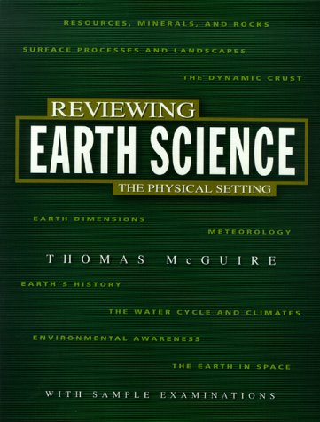 Stock image for Reviewing Earth Science: The Physical Setting (Reviewing Science R 705 P) for sale by Front Cover Books