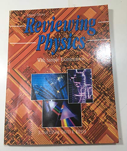 Stock image for Reviewing Physics: With Sample Examinations, revised edition for sale by BookDepart