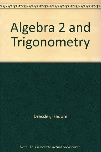 Beispielbild fr Algebra 2 and Trigonometry zum Verkauf von Books of the Smoky Mountains