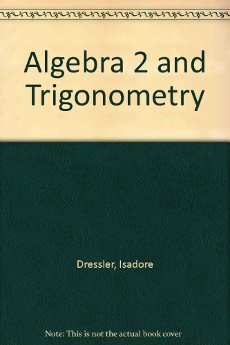 Imagen de archivo de Algebra Two and Trigonometry a la venta por Better World Books