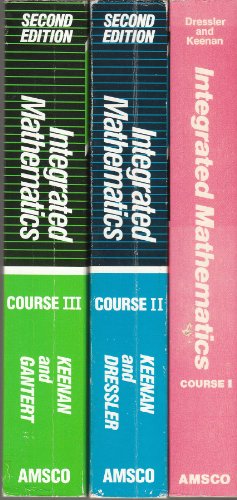 Integrated Mathematics Course III (9780877202523) by Keenan, Edward P.; Gantert, Ann X.