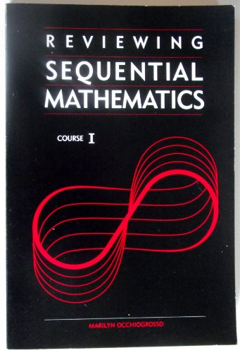 Beispielbild fr Reviewing Sequential Mathematics Course I zum Verkauf von ThriftBooks-Atlanta