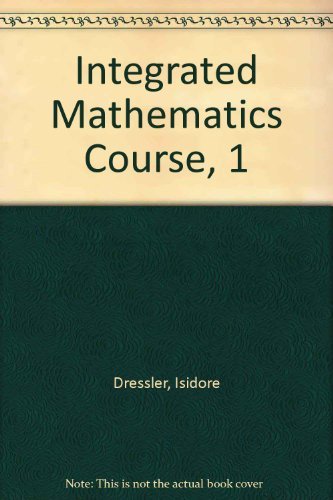 Beispielbild fr Integrated Mathematics Course, 1 zum Verkauf von Better World Books