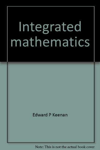 Integrated mathematics: Course II (9780877202738) by Keenan, Edward P