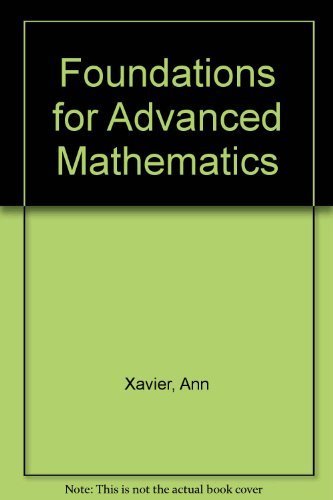 Beispielbild fr Foundations for Advanced Mathematics zum Verkauf von Ergodebooks
