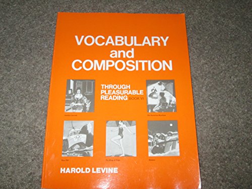 9780877203872: Vocabulary and Composition through pleasurable reading (book VI)