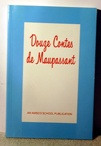 Stock image for Douzes Contes De Maupassant for sale by Better World Books
