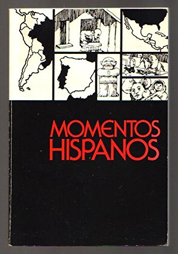 Stock image for Momentos Hispanos (R209P) for sale by Idaho Youth Ranch Books